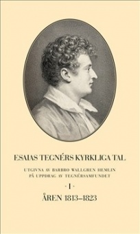 Esaias Tegnérs kyrkliga tal - Del 1