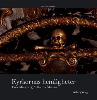 Kyrkornas hemligheter - mellersta Sverige