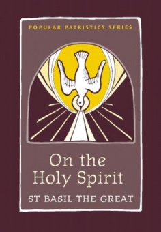 On the Holy Spirit - Popular Patristics Series (PPS)