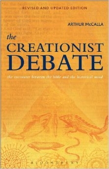 Creationist Debate: the eoncounter between the bible and the historical mind