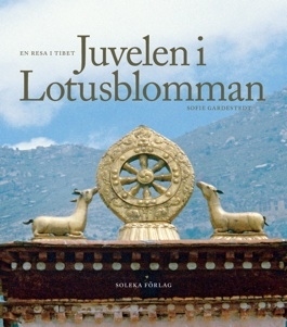 Juvelen i Lotusblomman: En resa i Tibet