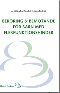 Beröring och bemötande för barn med flerfunktionshinder