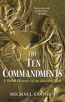 Ten Commandements: A Short History of an Ancient Text