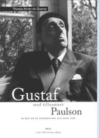Gustaf med tillnamnet Paulson - Stiftshistoriska sällskapet i Lunds stift - årsbok 2000