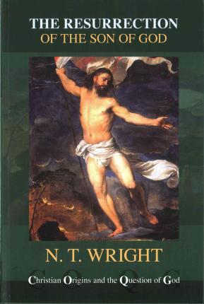 The Resurrection of the Son of God 