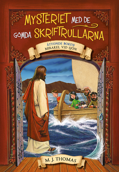 Mirakel vid sjön (Mysteriet med de gömda skriftrullarna)