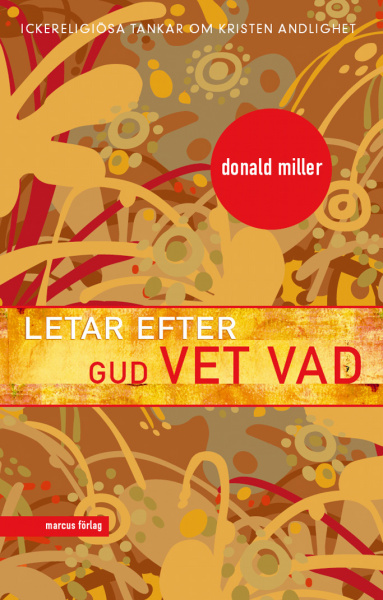 Letar efter Gud vet vad
