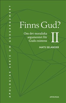 Finns Gud? Om det moraliska argumentet för Guds existens