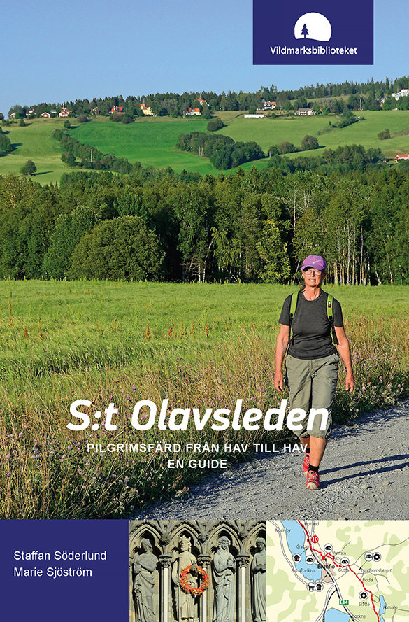 S:t Olavsleden: pilgrimsfärd från hav till hav, en guide