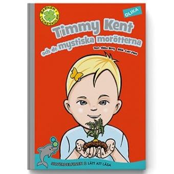 Timmy Kent och de mystiska morötterna