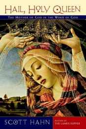 Hail, Holy Queen - The Mother of God ...