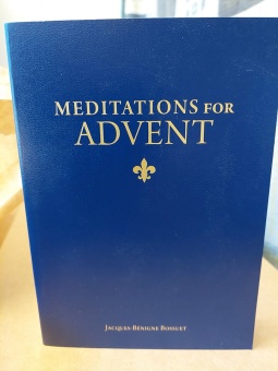 Meditations for Advent - Jacques-Benigne Bossuet