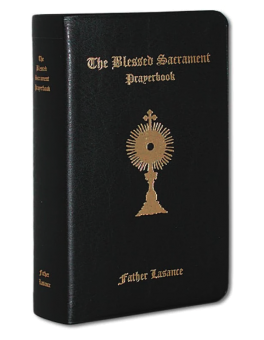 The Blessed Sacrament Prayerbook - Father Lasance