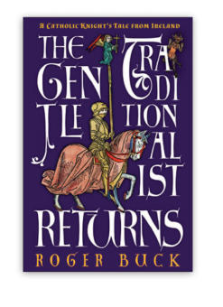 The gentle traditionalist returns. part 2(2) - Buck