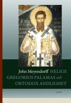 Helige Gregorios Palamas och ortodox andlighet