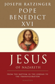 Jesus of Nazareth Baptism to transfiguration. Pope Benedict
