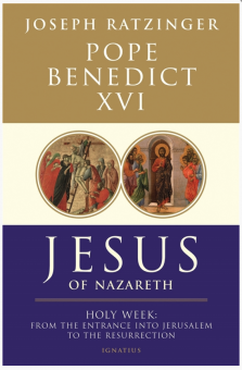 Jesus of Nazareth Holy Week Pope Benedict