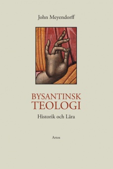 Bysantinsk teologi - Historik och lära