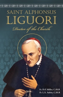 St. Alphonsus Liguori -  Doctor of the Church