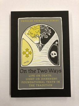 On the Two Ways - Life or Death, Light or ...
