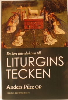 Liturgins tecken - A Piltz OP