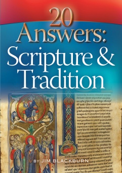 20 Answers - Scripture and Tradition (CTS)