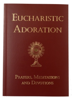 Eucharistic Adoration - Flexi-Bound Edition (CTS)