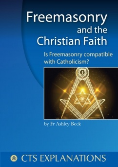 Freemasonry and the Christian Faith (CTS)
